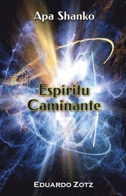 Eduardo Zotz - Espíritu Caminante, Häftad