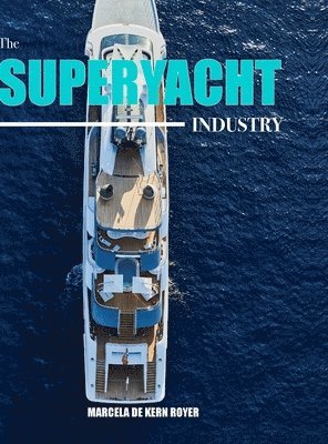 bokomslag The Superyacht Industry