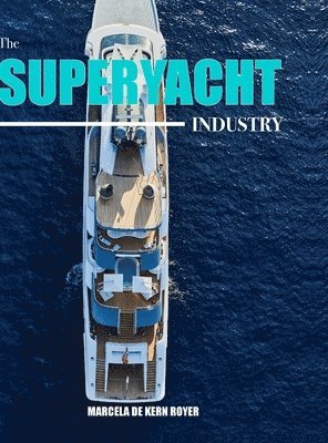 Superyacht Industry