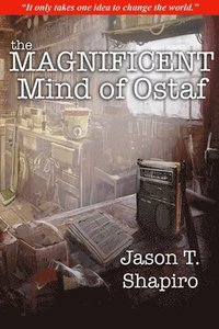 bokomslag The Magnificent Mind of Ostaf