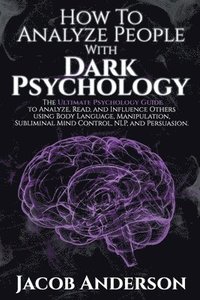 bokomslag How to Analyze People with Dark Psychology