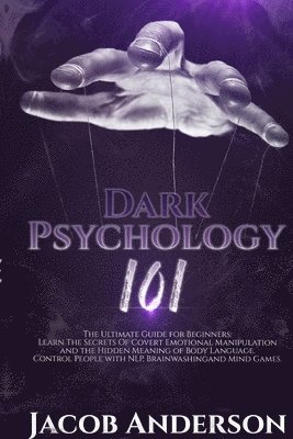Jacob Anderson - Dark Psychology 101, Häftad
