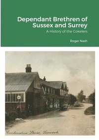 bokomslag Dependant Brethren of Sussex and Surrey