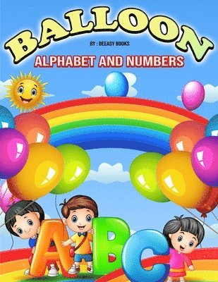 Balloon Alphabet and Numbers Coloring Book for Kids 1