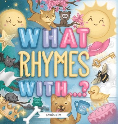 Edwin Kim - What Rhymes With...?, Inbunden