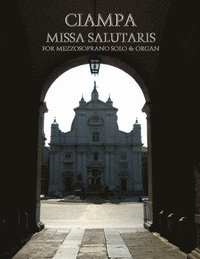 bokomslag Missa Salutaris (Mass of Salvation)