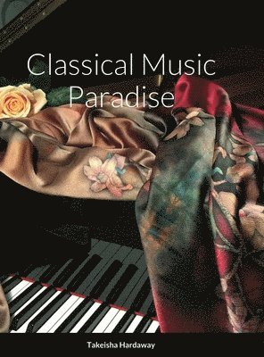 bokomslag Classical Music Paradise