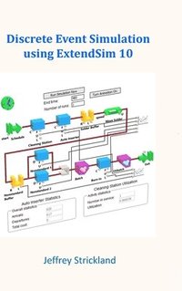 bokomslag Discrete Event Simulation Using ExtendSim 10