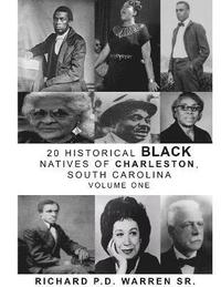 bokomslag 20 Historical Black Natives of Charleston