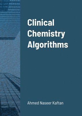 Clinical Chemistry Algorithms 1