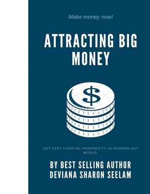 Attracting Big Money 1