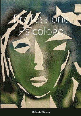 Roberto Sbrana - Professione Psicologo, Häftad