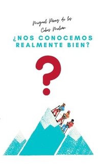 bokomslag ¿Nos conocemos realmente bien?