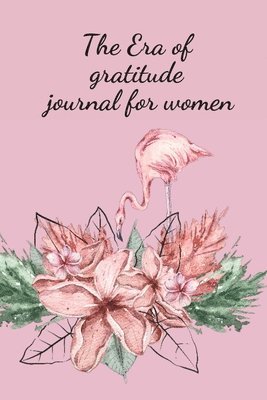 Era of gratitude journal for women