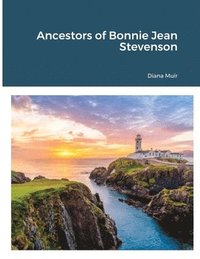 bokomslag Ancestors of Bonnie Jean Stevenson