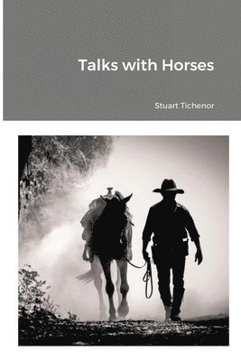 Stuart Tichenor, Daniel James - Talks with Horses, Häftad