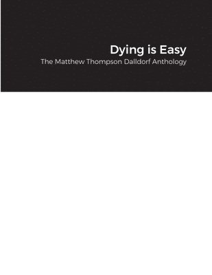 Dying is Easy 1