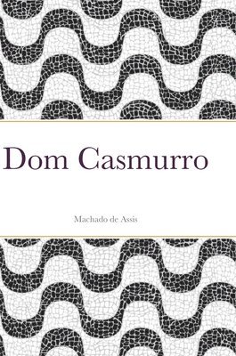 Dom Casmurro 1