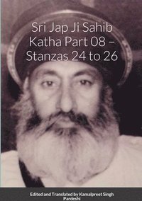 bokomslag Sr&#299; Jap J&#299; S&#257;hib Katha Part 08 - Stanz&#257;s 24 to 26