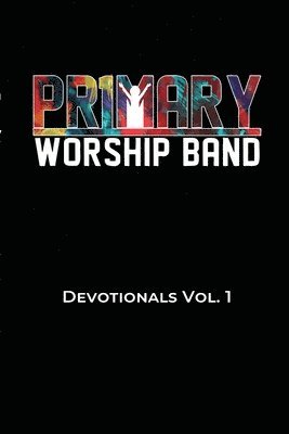 Cedrick Brown, Norberto Colon, Gerard Davis - Primary Worship Devotional, Häftad