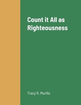 bokomslag Count it All as Righteousness