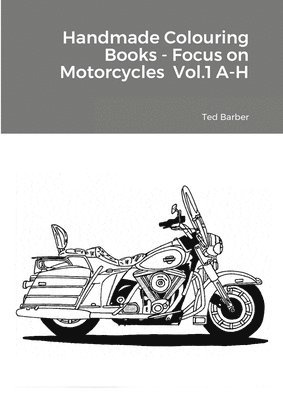 Handmade Colouring Books - Focus on Motorcycles Vol.1 A-H 1