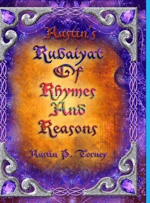 bokomslag Austin's Rubaiyat of Rhymes and Reasons