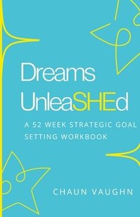 bokomslag Dreams Unleashed Workbook