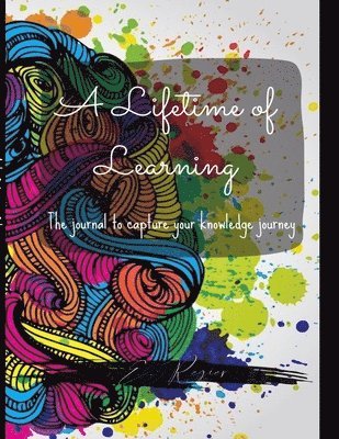 A Lifetime of Learning 1