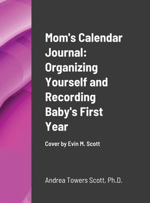 bokomslag Mom's Calendar Journal