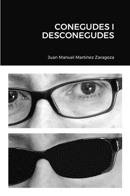 Juan Manuel Martínez Zaragoza - Conegudes I Desconegudes, Häftad