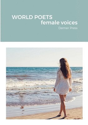 bokomslag WORLD POETS, female voices