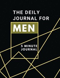 bokomslag The Daily Journal For Men 5 Minutes Journal