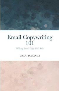 bokomslag Email Copywriting 101