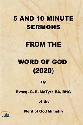 5 and 10 Minute Sermons from the Word of God (2020) 1