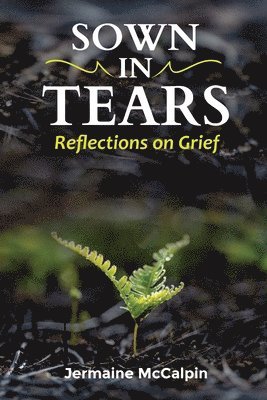 Sown in Tears 1