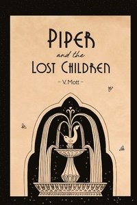 bokomslag Piper and the Lost Children