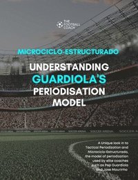 bokomslag Modern Periodisation - Tactical Periodization v Microciclo-Estructurado