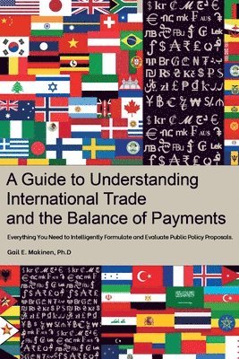 Gail Makinen - Guide to Understanding International Trade and the Balance of Payments, Häftad