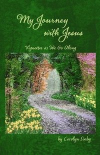 bokomslag My Journey with Jesus