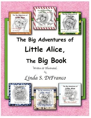 bokomslag The Big Adventures of Little Alice, The Big Book