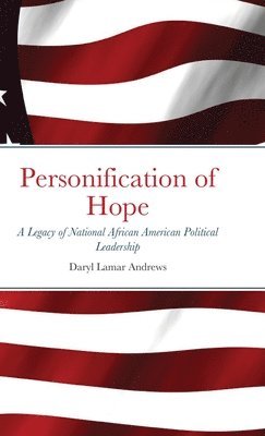 Daryl Lamar Andrews - Personification of Hope, Inbunden