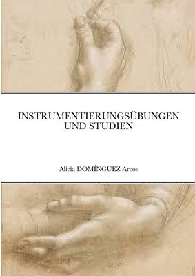 Alicia Domínguez Arcos - Libro Instrumentierungsübungen Und Studien, Häftad