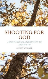 bokomslag Shooting For God