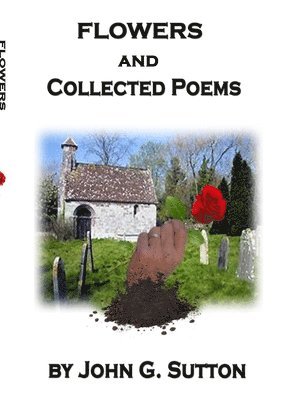 bokomslag FLOWERS and Collected Poems