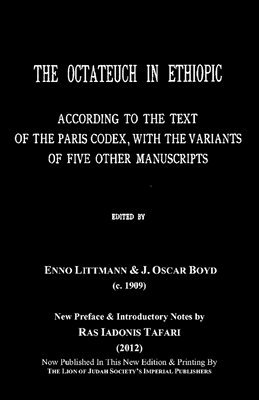 THE OCTATEUCH IN ETHIOPIC Study Book Vol.1; Part 1 & 2 Genesis to Leviticus 1
