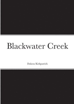 Blackwater Creek 1