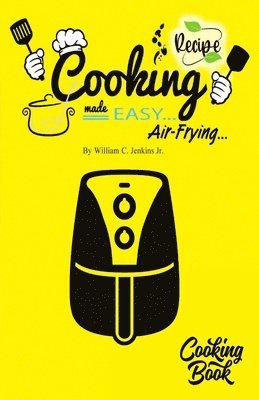 William Jenkins - Cooking Made Easy, Häftad