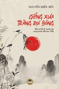bokomslag Gi?ng x?a tr?ng r?i bóng