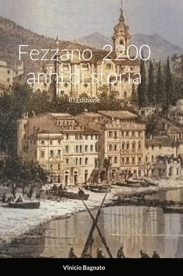 bokomslag Fezzano 2200 anni di storia